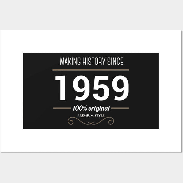 Making history since 1959 Wall Art by JJFarquitectos